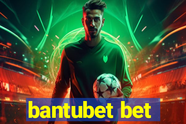 bantubet bet